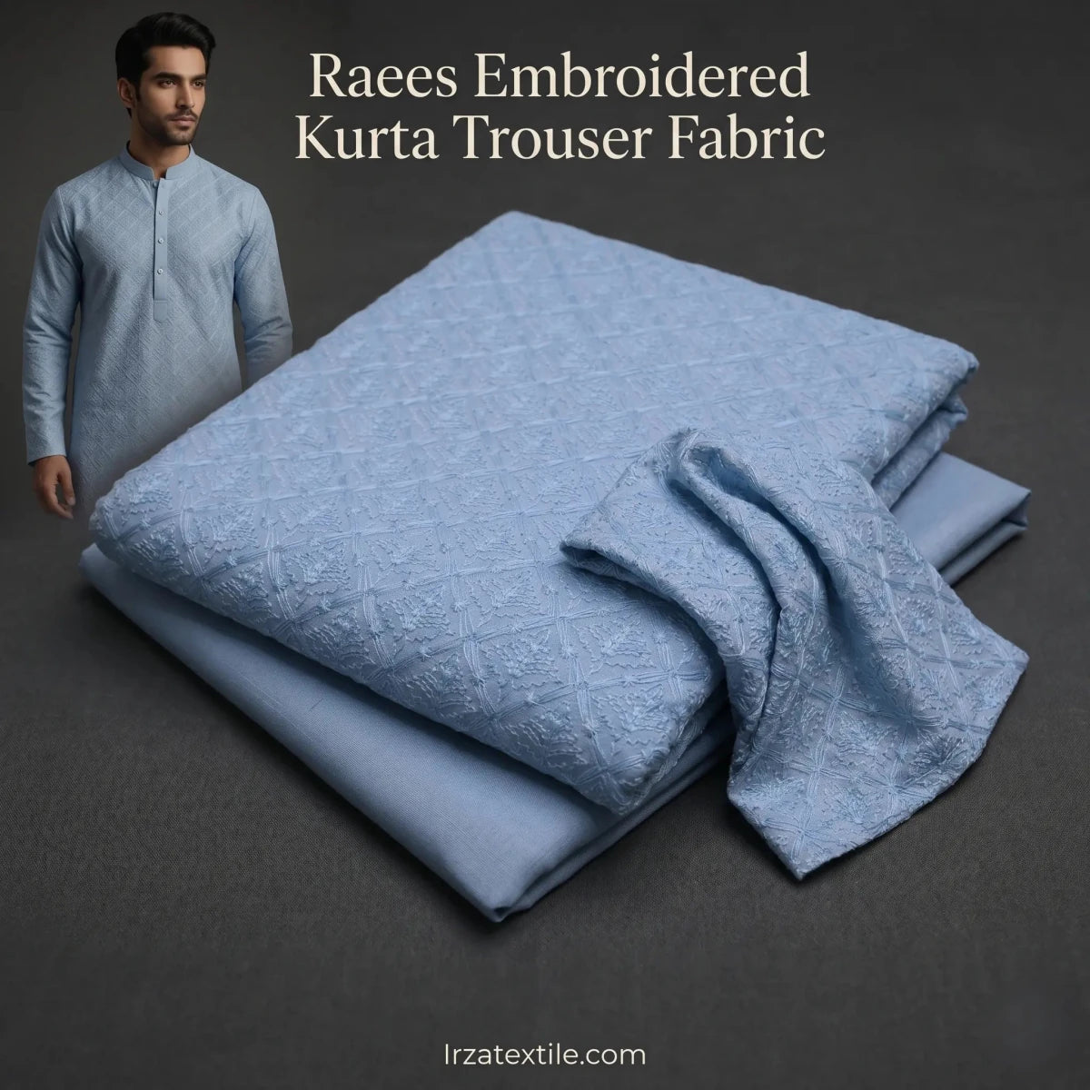 Unstitched RAEES Sky Blue Embroidered Kurta Pajama Fabric - Irza Textile